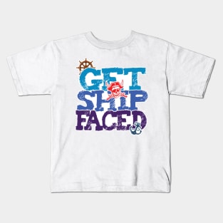 'Get Ship Faced Crossed Swords' Awesome Pirate Gift Kids T-Shirt